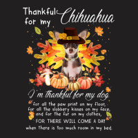 Thankful For My Chihuahua Thanksgiving I'm Pumpkin Fall T-shirt | Artistshot