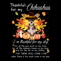 Thankful For My Chihuahua Thanksgiving I'm Pumpkin Fall Zipper Hoodie | Artistshot