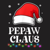 Pepaw Claus Christmas Funny Family Matching Pajamas T-shirt | Artistshot