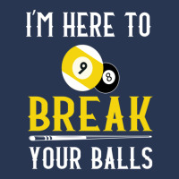 Funny Pool Billiards I'm Here To Break Your Balls Gift Men Denim Jacket | Artistshot