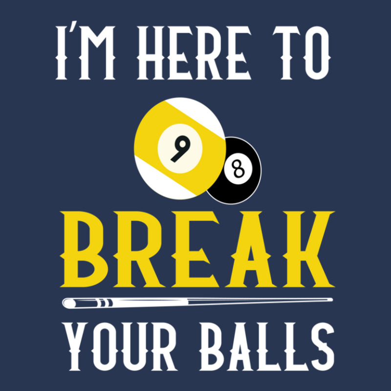 Funny Pool Billiards I'm Here To Break Your Balls Gift Men Denim Jacket | Artistshot