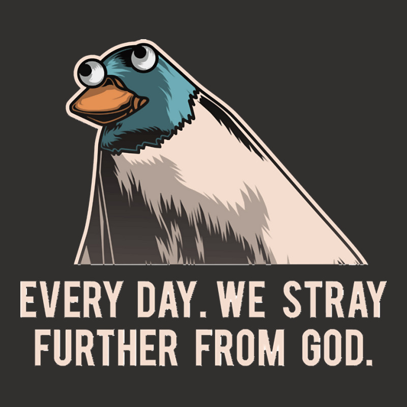 Everyday We Stray Further From God Meme Champion Hoodie | Artistshot