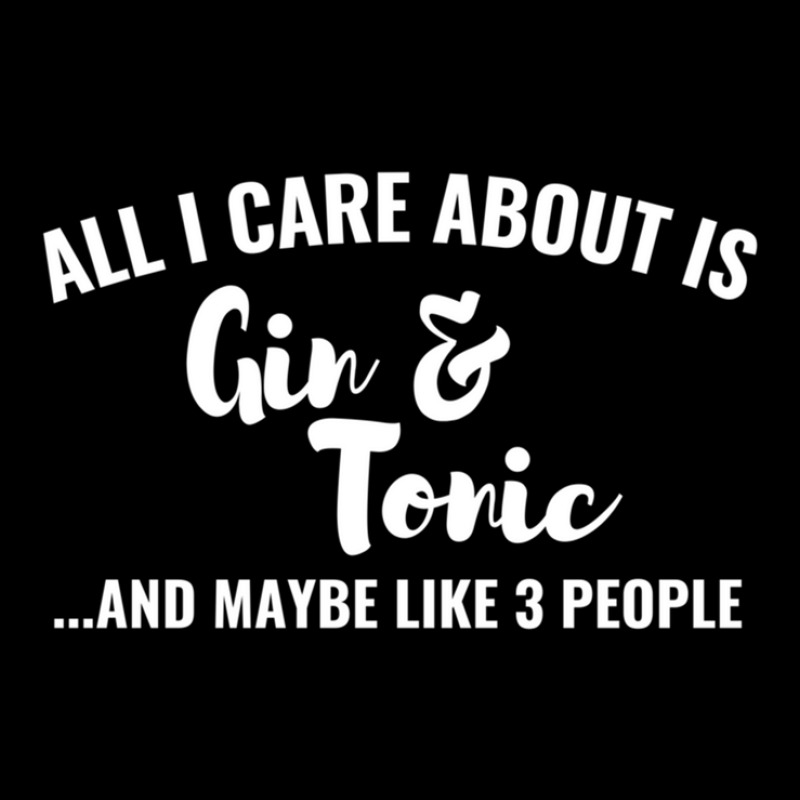 All I Care About Is Gin & Tonic And Maybe Like 3 People Adjustable Cap by DebraMartin | Artistshot