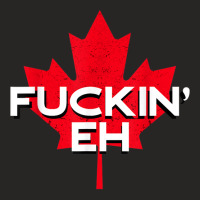 Fuckin Eh Canadian Flag Maple Leaf Funny Canada Moose Elk Ladies Fitted T-shirt | Artistshot