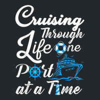 Cruising Through Life One Port At A Time Men Women And Youth Crewneck Sweatshirt | Artistshot