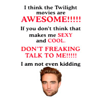 Rob-ert Patt-ins-on I Think The Twilight Movies Are Awesome Sticker | Artistshot