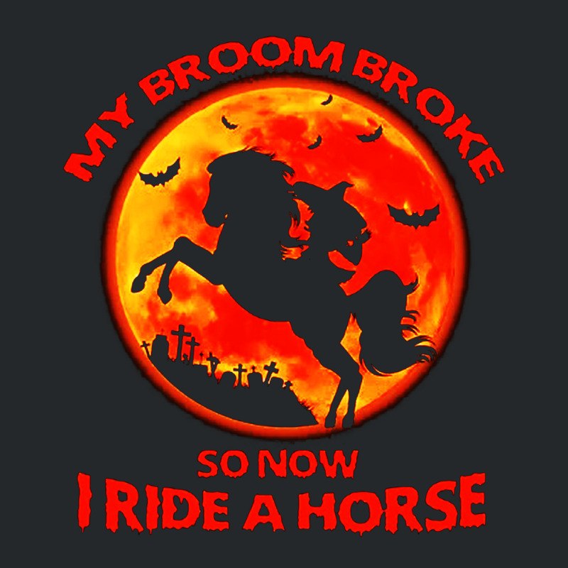 I Ride A Horse Halloween Crewneck Sweatshirt | Artistshot