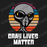 Gray Lives Matter Ufo Alien Extraterrestrial Grey Classic T-shirt | Artistshot