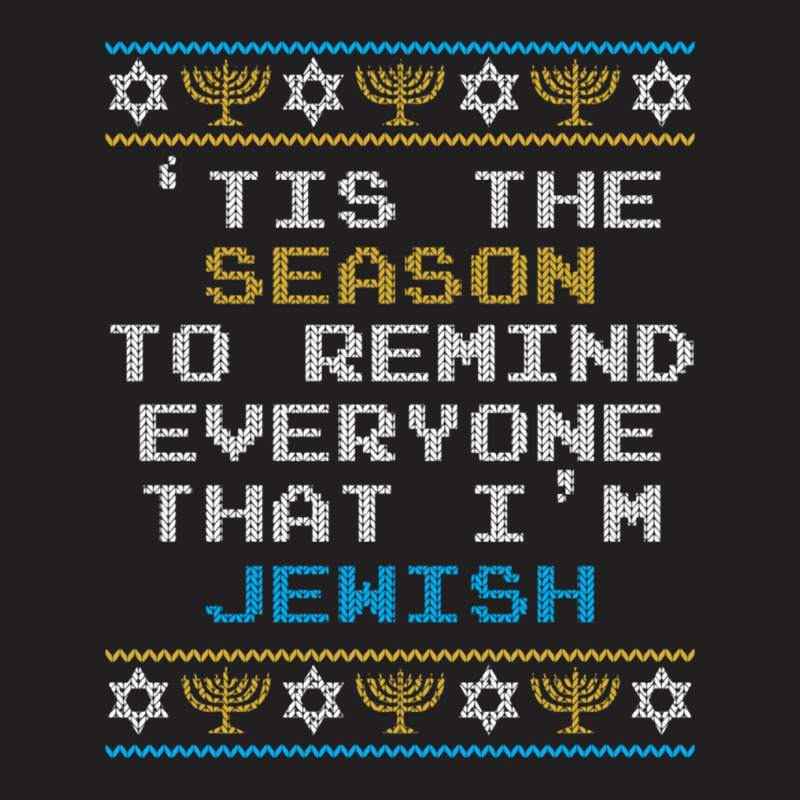 Funny Tis The Season Jewish Hanukkah Chanukah T-shirt | Artistshot