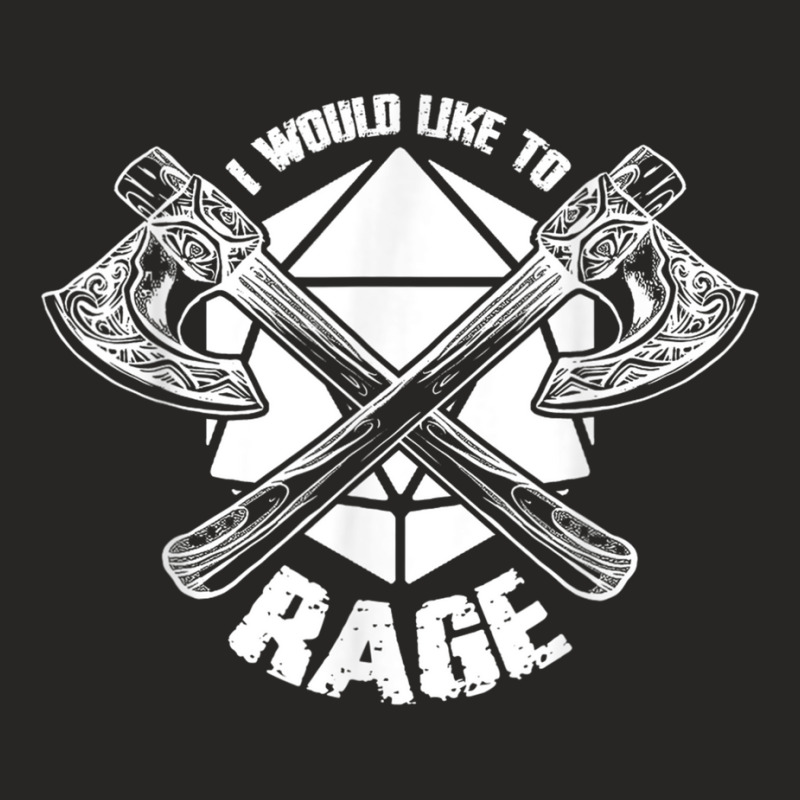 I Would Like To Rage D20 Barbarian Funny Tabletop Rpg Gamers Ladies Fitted T-Shirt by CassieKim | Artistshot