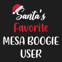 Santas Favorite Mesa Boogie User Gift Christmas Mesa Boogie Classic T-shirt | Artistshot