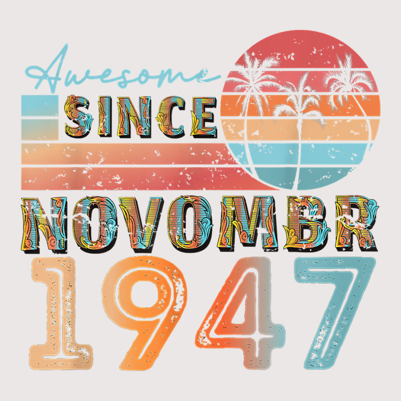 Vintage November 1947 92 Years Old 75th Birthday Men Women T Shirt Pocket T-shirt | Artistshot