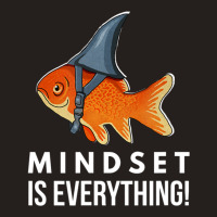 Mindset Motivational Quote Cute Goldfish Shark Fish Tank Top | Artistshot