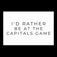 I'd Rather Be At The Capitals Game Legging | Artistshot