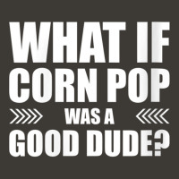 Womens What If Corn Pop Was A Good Dude V Neck T Shirt Bucket Hat | Artistshot