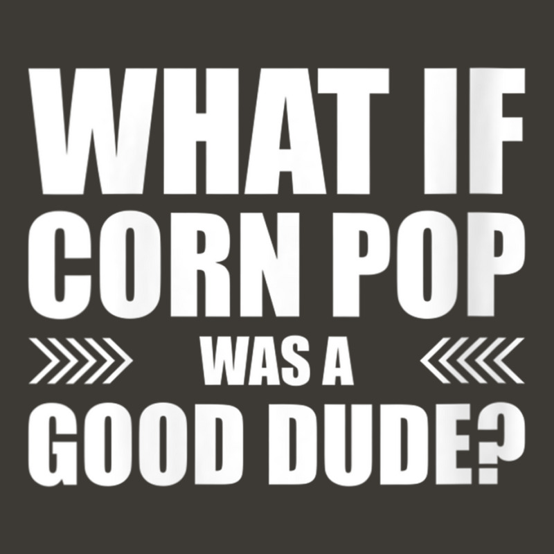 Womens What If Corn Pop Was A Good Dude V Neck T Shirt Bucket Hat | Artistshot