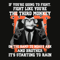 If You're Going To Fight Fight Like You're The Third Monkey T Shirt Scorecard Crop Tee | Artistshot