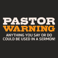 Pastor Warning Anything You Say Be Used In Sermon Gift Ladies Fitted T-shirt | Artistshot