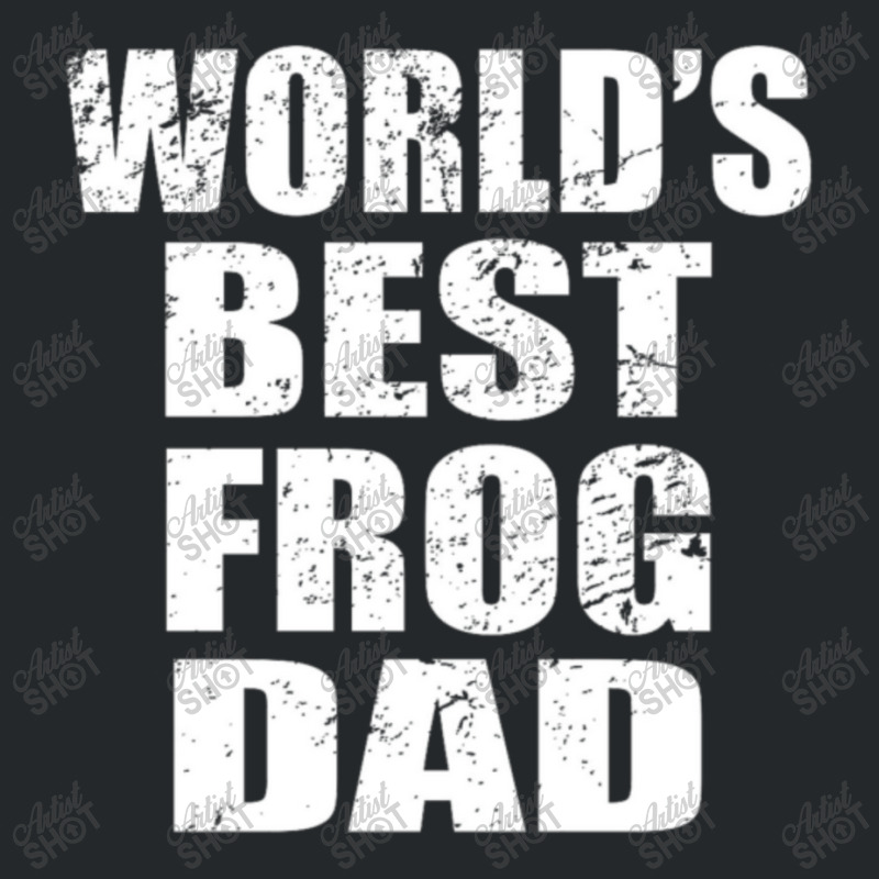 World's Best Frog Dad Crewneck Sweatshirt | Artistshot