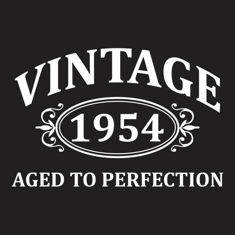 Vintage 1954 Aged To Perfection T-shirt | Artistshot