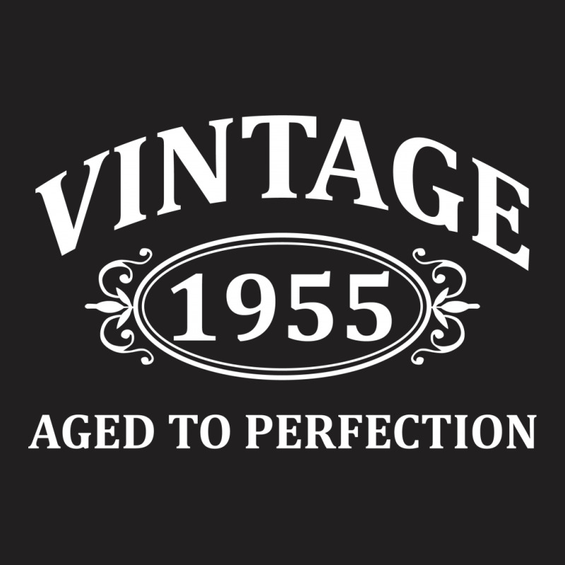 Vintage 1955 Aged To Perfection T-shirt | Artistshot