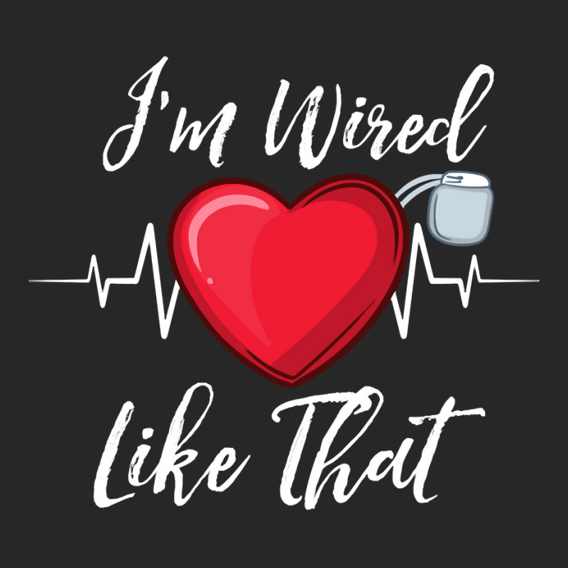 I'm Wired Like That Pacemakers For Cardiac Survivors Pullover Hoodie Women's Pajamas Set | Artistshot