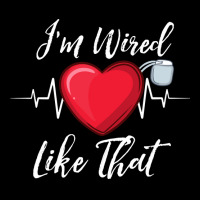 I'm Wired Like That Pacemakers For Cardiac Survivors Pullover Hoodie Legging | Artistshot