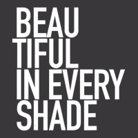 Beautiful In Every Shade Uplifting Positive Slogan Ladies Curvy T-shirt | Artistshot