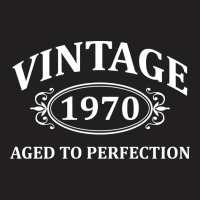 Vintage 1970 Aged To Perfection T-shirt | Artistshot