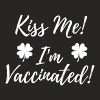 Kiss Me I'm Vaccinated Ladies Fitted T-shirt | Artistshot