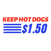 Keep Hot Dogs $1.50 T Shirt V-neck Tee | Artistshot