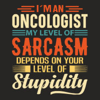 Oncologist I'm An Oncologist Ladies Fitted T-shirt | Artistshot