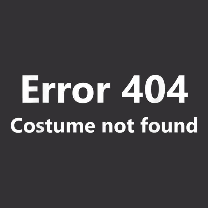 Error 404 Costume Not Found Funny Lazy Halloween Vintage Hoodie And Short Set | Artistshot