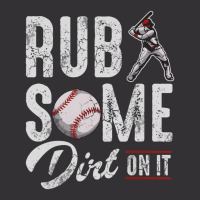 Baseball Rub Some Dirt On It Humor Sayings Quotes Vintage Hoodie | Artistshot