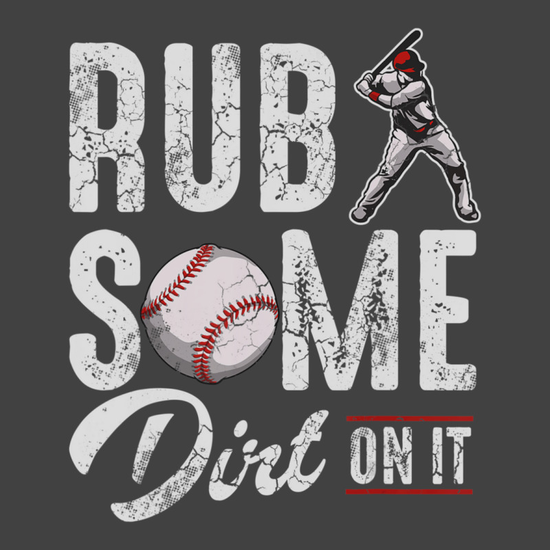 Baseball Rub Some Dirt On It Humor Sayings Quotes Vintage T-shirt | Artistshot