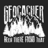 Cute Geocacher Been There Found That Geocache Gift Unisex Hoodie | Artistshot