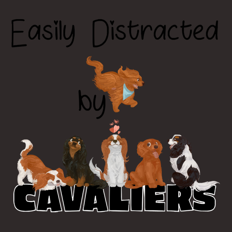 Cavalier King Charles Spaniel Easily Distracted By Cavaliers ( King Ch Racerback Tank | Artistshot