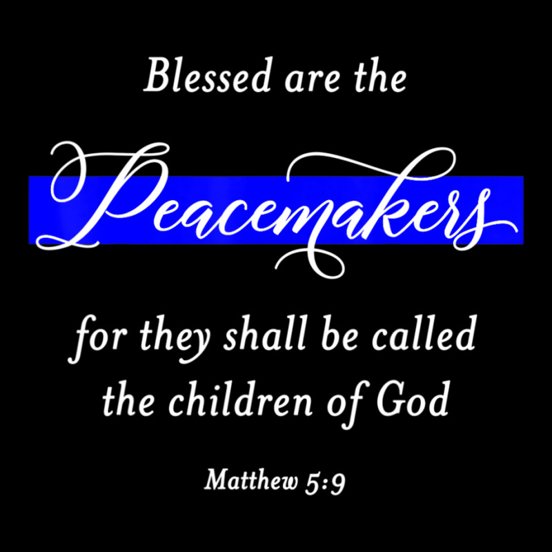 Blessed Are The Peacemakers Matthew 59 Police Women's V-neck T-shirt | Artistshot