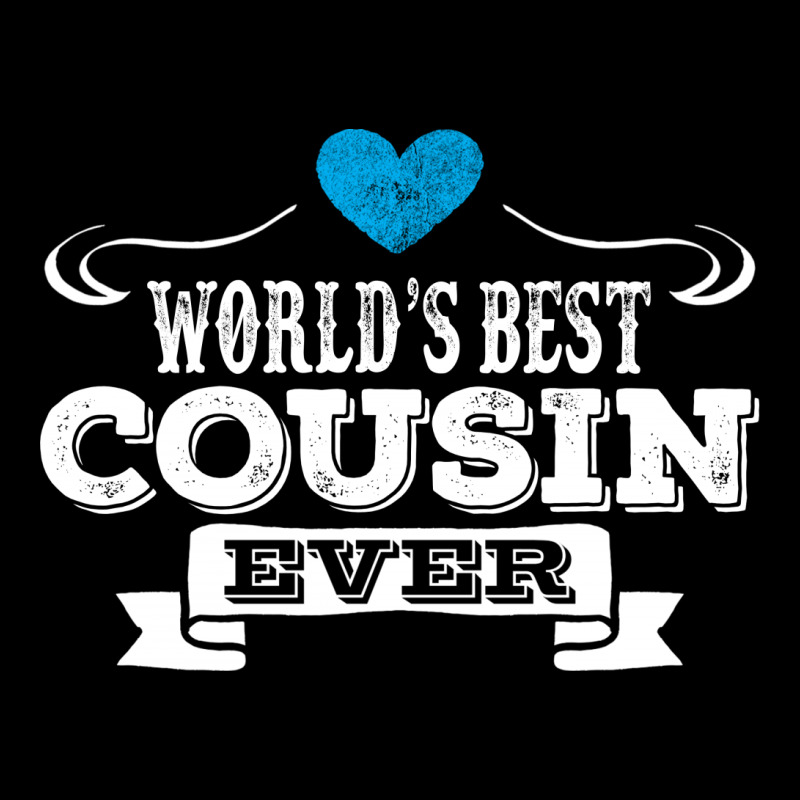 Worlds Best Cousin Ever Zipper Hoodie | Artistshot