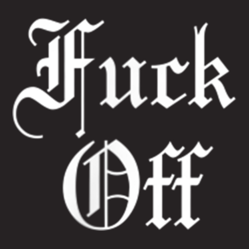 F Off  Fuck Off Tee  Funny Sarcastic Humor For Men  Women Vintage Cap by JohannaMay | Artistshot