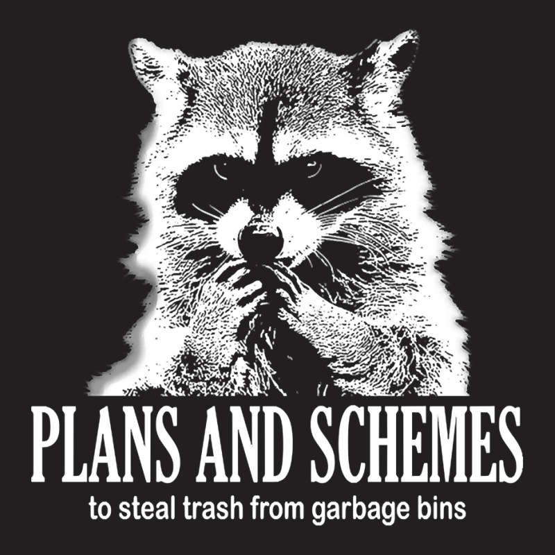 Plans And Schemes Raccoon T-shirt | Artistshot