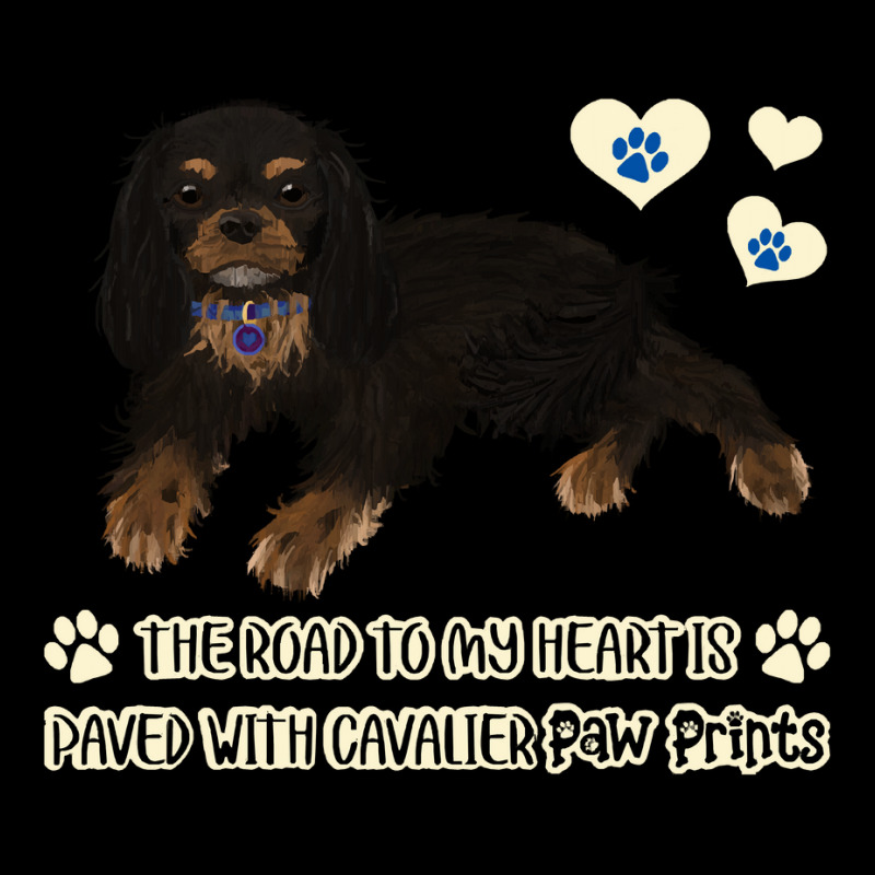 Cavalier King Charles Spaniel The Road To My Heart Is Paved With Caval Zipper Hoodie | Artistshot