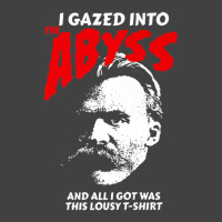 Nietzsche I Gazed Into The Abyss And I Got This Vintage T-shirt | Artistshot