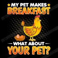 Chicken Cock My Pet Makes Breakfast What About Your Pet Chicken Lover Long Sleeve Shirts | Artistshot