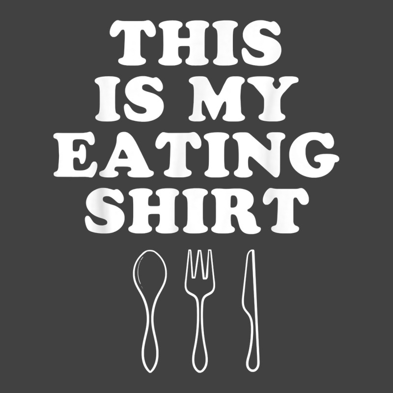 Men Women Kids Adult This Is My Eating T Shirt Vintage T-shirt | Artistshot