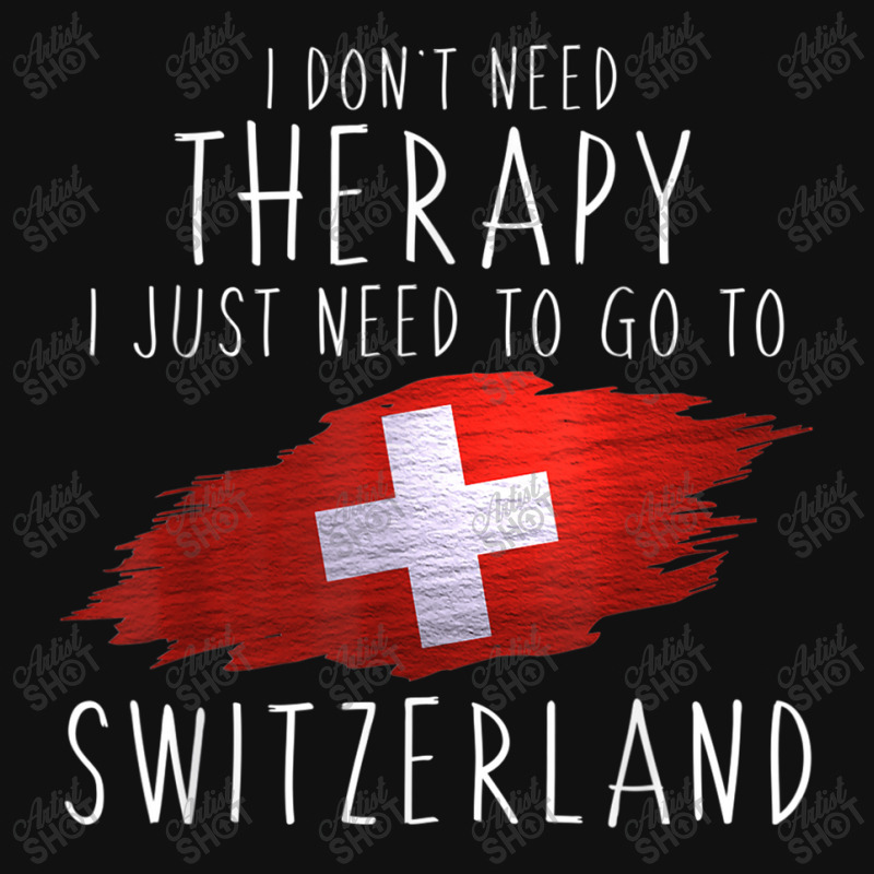 Funny Swiss Gifts Just Go To Switzerland Gifts Swiss Pride Silver ...