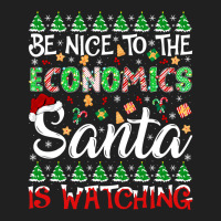 Be Nice To Economics Santa Is Watching Economics Christmas Pullover Ho Ladies Polo Shirt | Artistshot