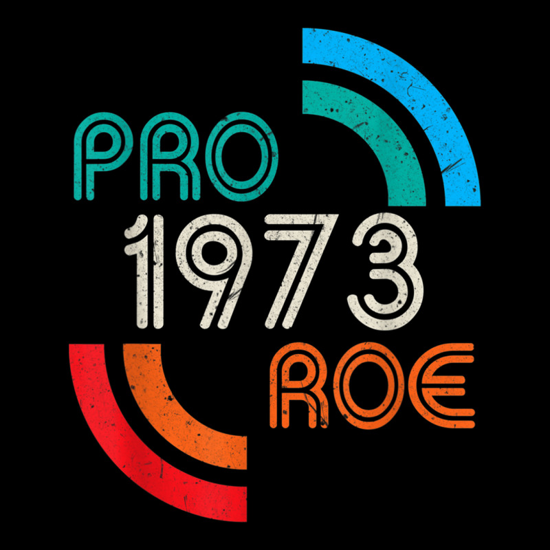 Pro Choice 1973 Womens Rights Feminism Roe Legging by MaraRojas | Artistshot