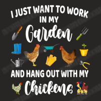 Chicken Cock I Just Want To Work In My Garden And Hang Out With Chicke Ladies Fitted T-shirt | Artistshot