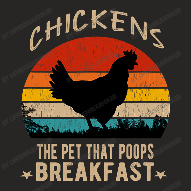 Chicken Cock Chickens The Pet That Poops Breakfast Funny Chicken Sayin Ladies Fitted T-Shirt by offensejuggler | Artistshot